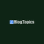 Blogtopics.net