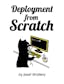 Deployment from Scratch