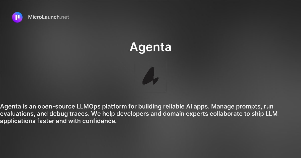 Agenta is now on Microlaunch