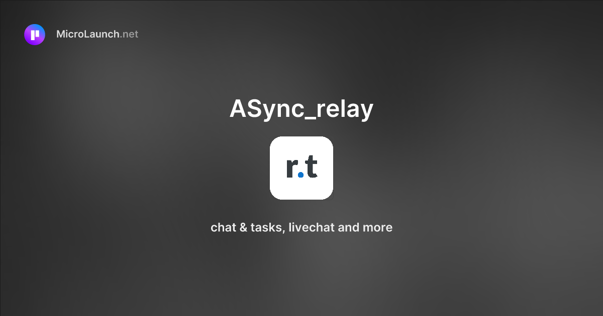 ASync_relay is now on Microlaunch
