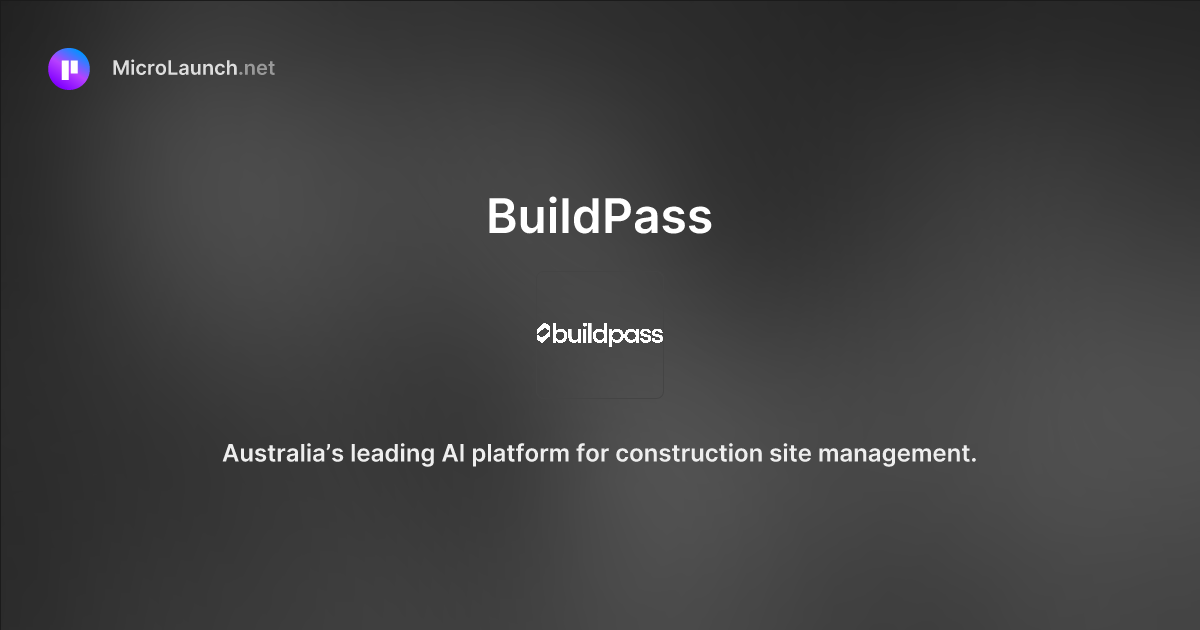 BuildPass is now on Microlaunch