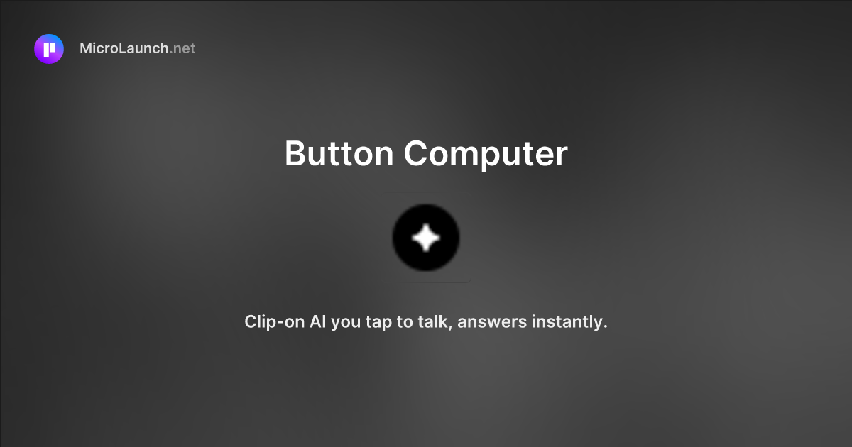 Button Computer is now on Microlaunch