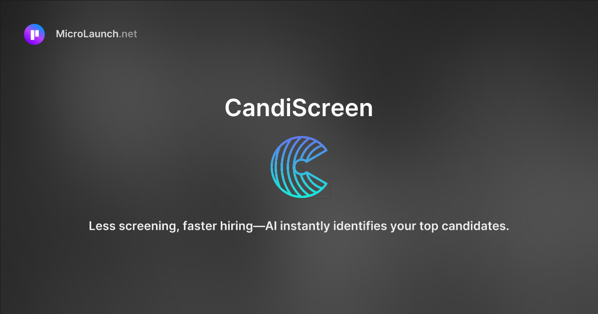 CandiScreen is now on Microlaunch