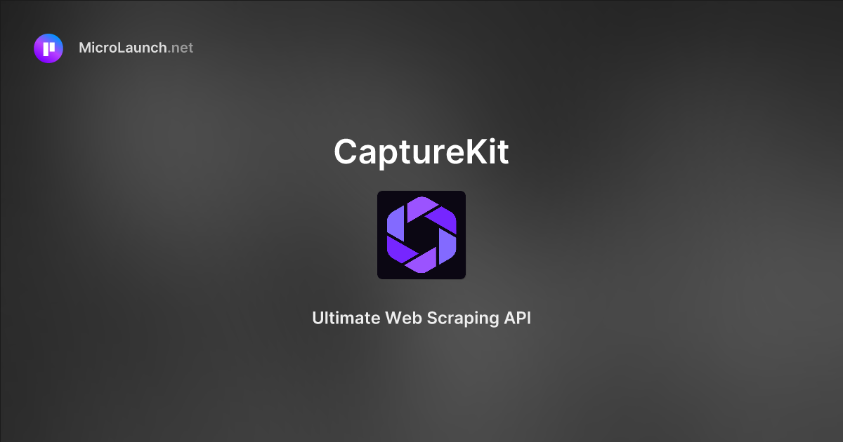 CaptureKit is now on Microlaunch