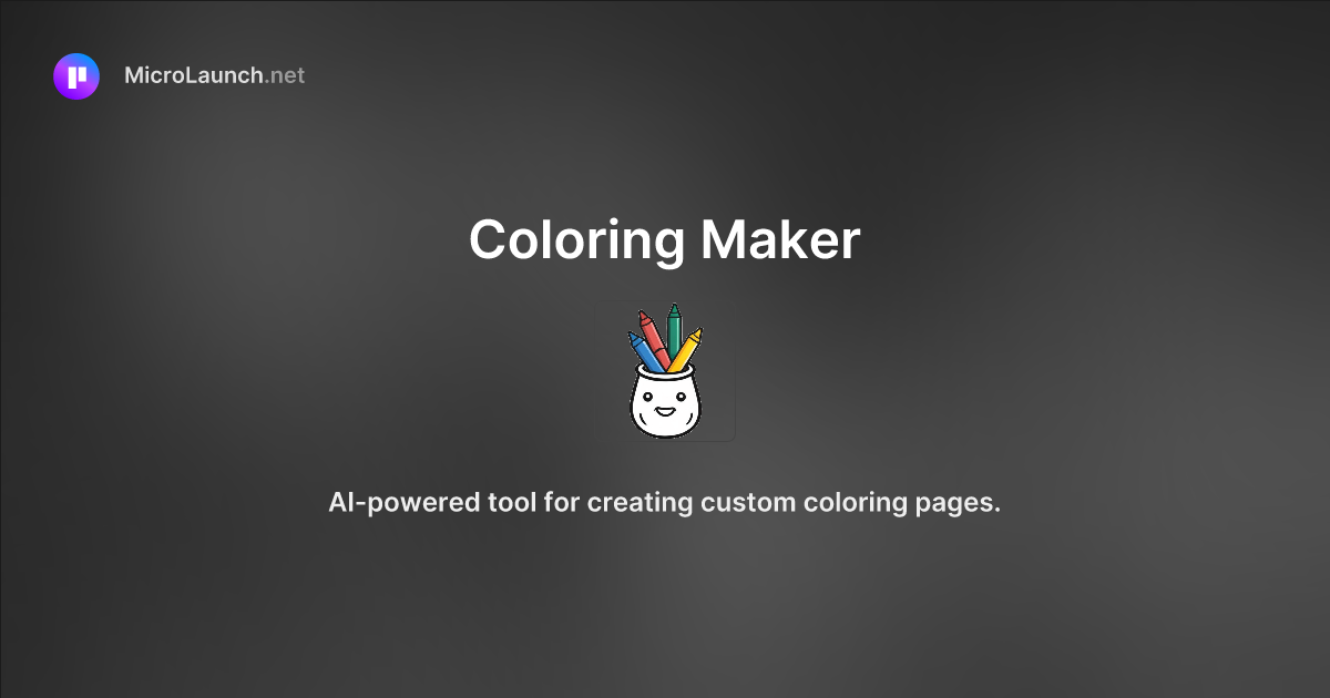 Coloring Maker is now on Microlaunch