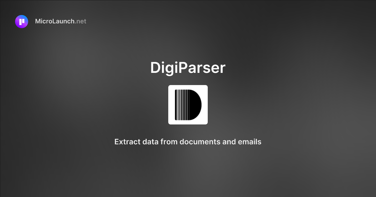 DigiParser is now on Microlaunch