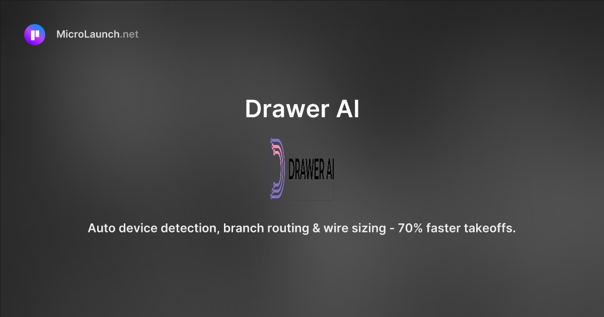 Drawer AI is now on Microlaunch