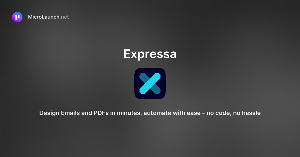 Expressa is now on Microlaunch