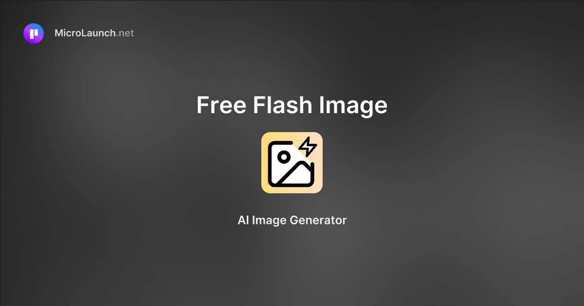 Free Flash Image is now on Microlaunch