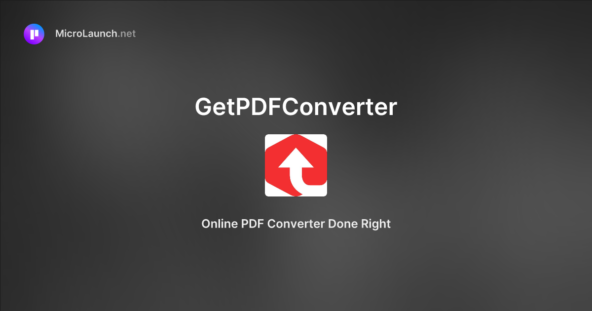 GetPDFConverter is now on Microlaunch