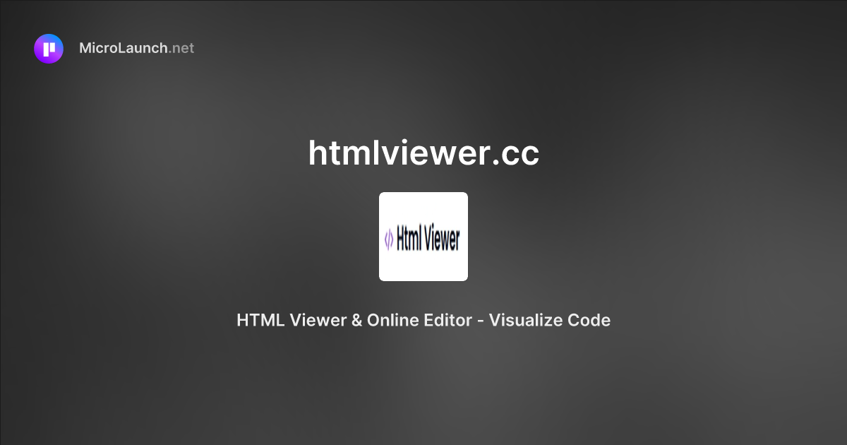 Htmlviewer.cc is now on Microlaunch