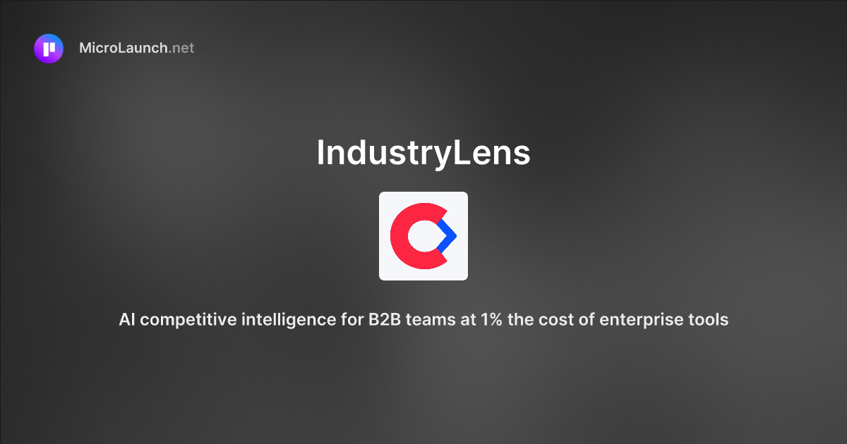 IndustryLens is now on Microlaunch