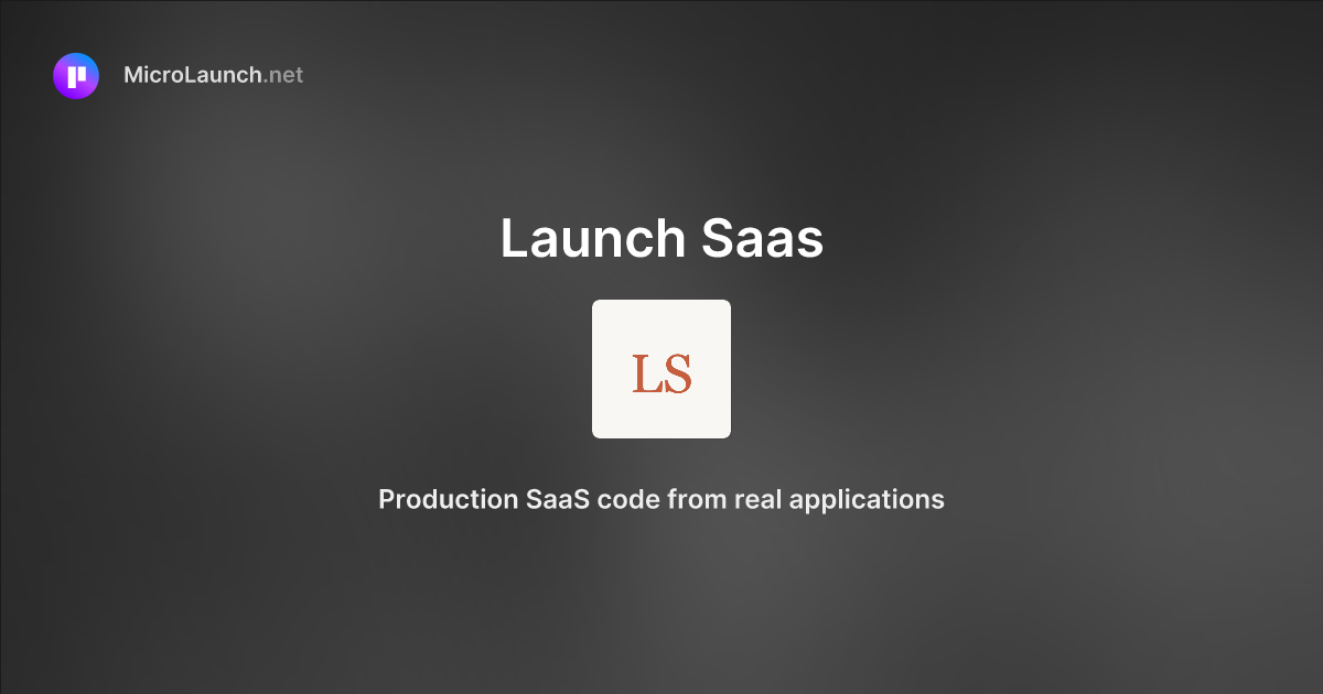 Launch Saas is now on Microlaunch