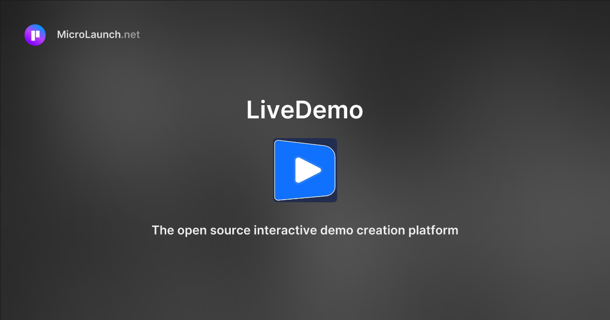 LiveDemo is now on Microlaunch