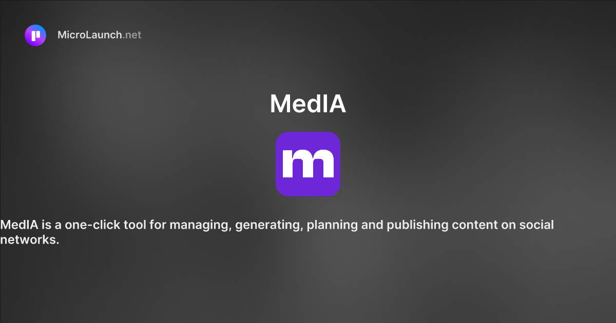 MedIA is now on Microlaunch