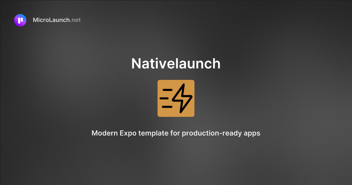 Nativelaunch is now on Microlaunch
