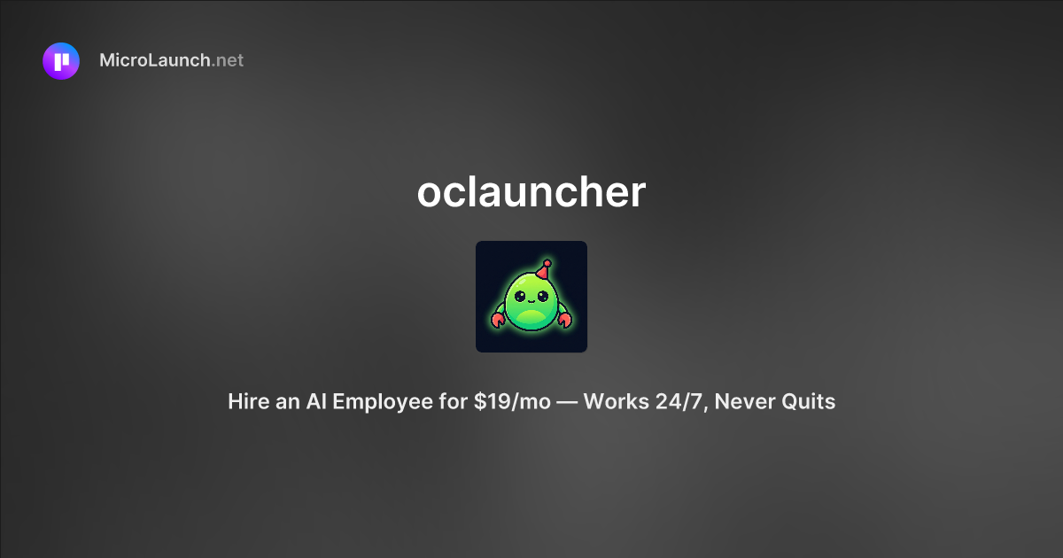 Oclauncher is now on Microlaunch