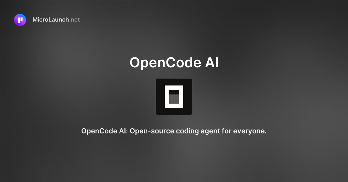 OpenCode AI is now on Microlaunch