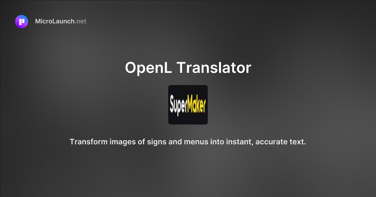 OpenL Translator is now on Microlaunch