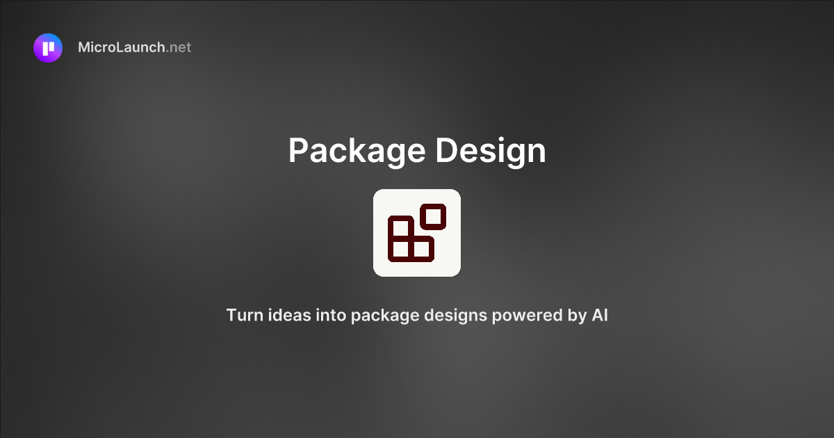 Package Design is now on Microlaunch