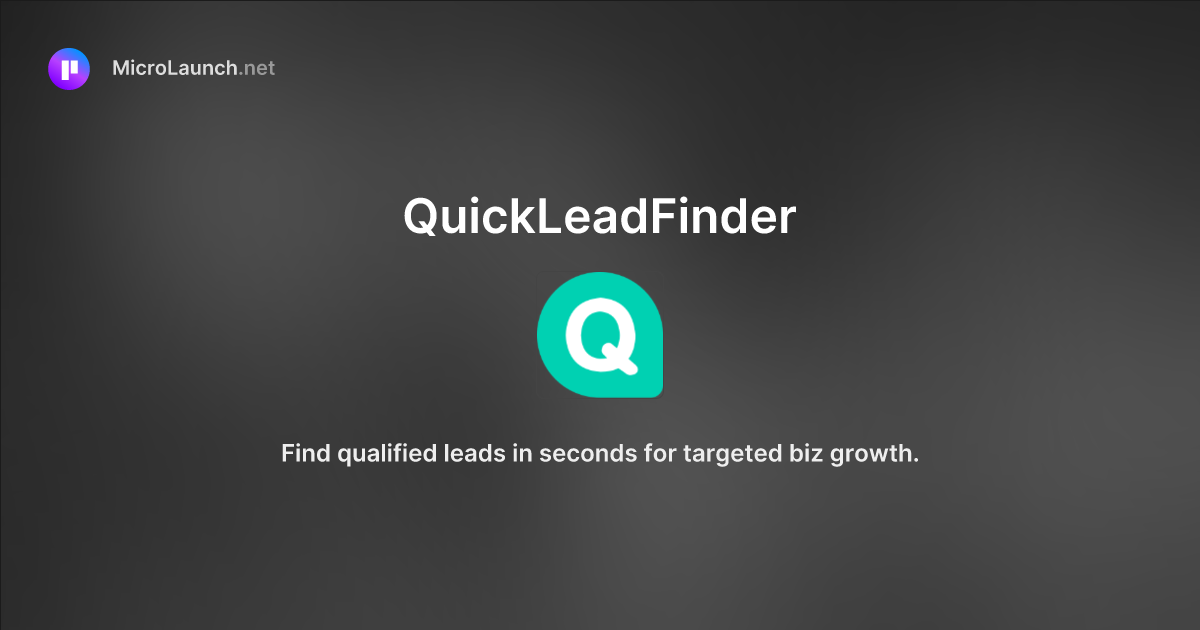 QuickLeadFinder is now on Microlaunch