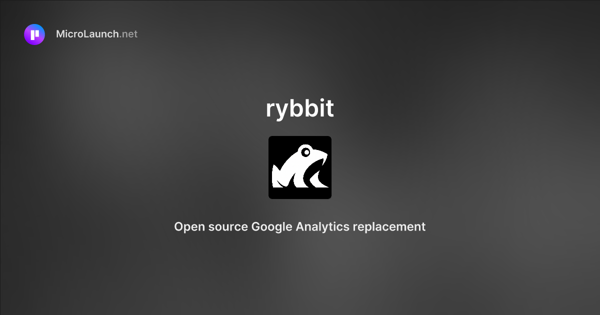 Rybbit is now on Microlaunch