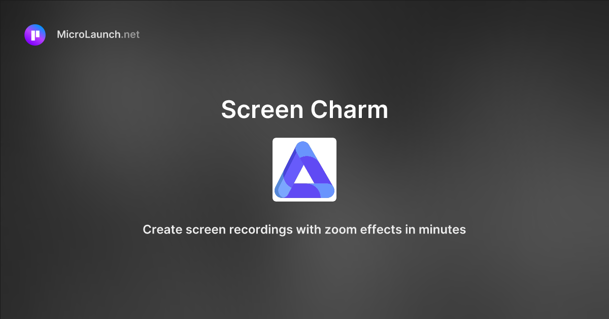 Screen Charm is now on Microlaunch