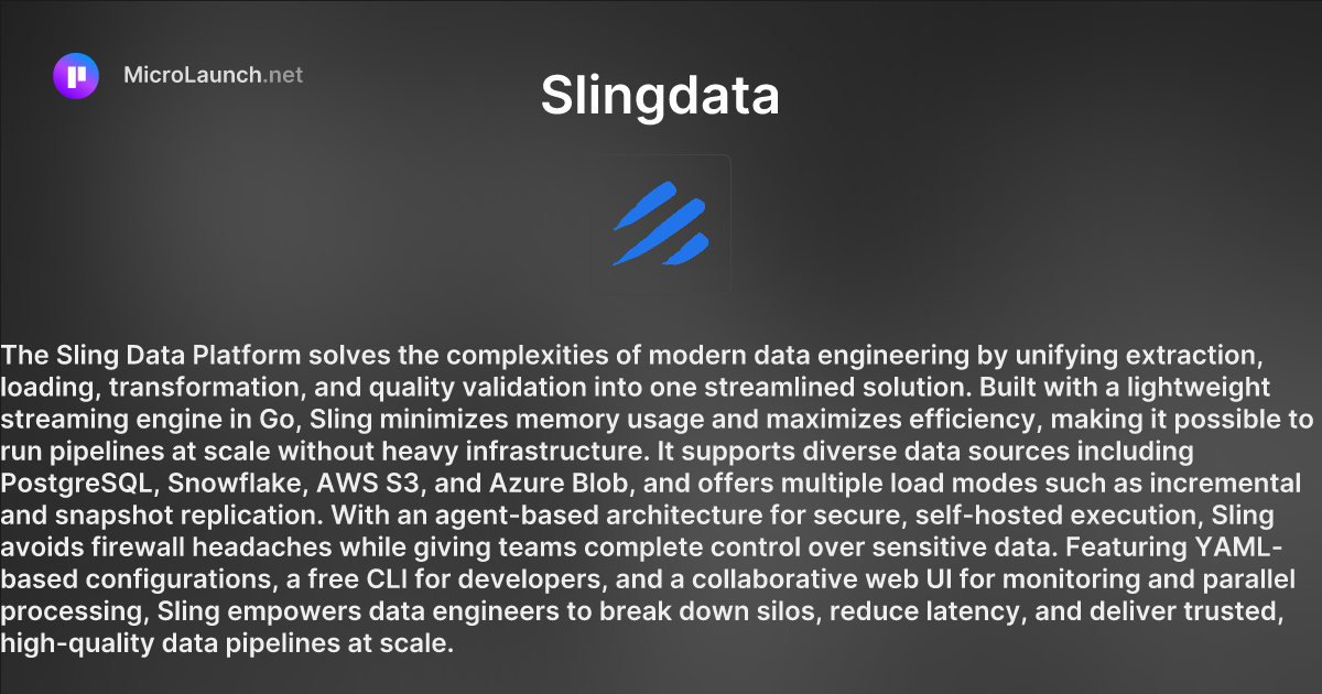 Slingdata is now on Microlaunch