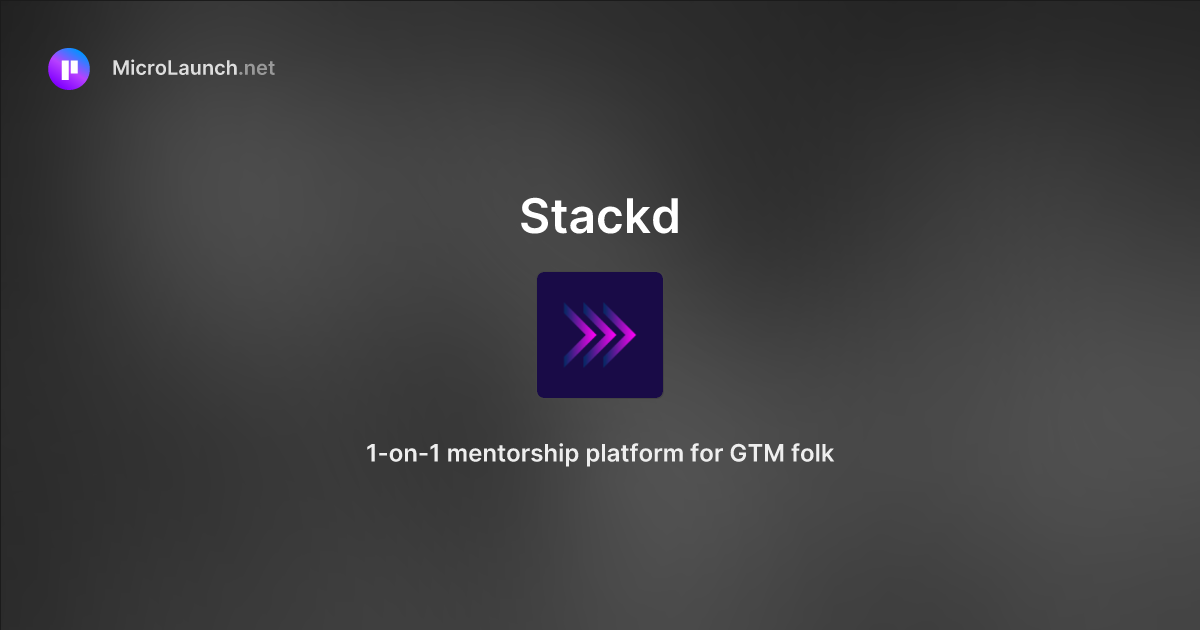 Stackd is now on Microlaunch