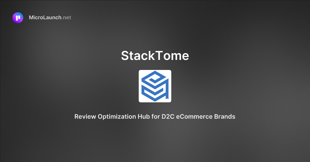 StackTome is now on Microlaunch