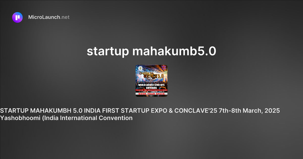 Startup mahakumb5.0 is now on Microlaunch