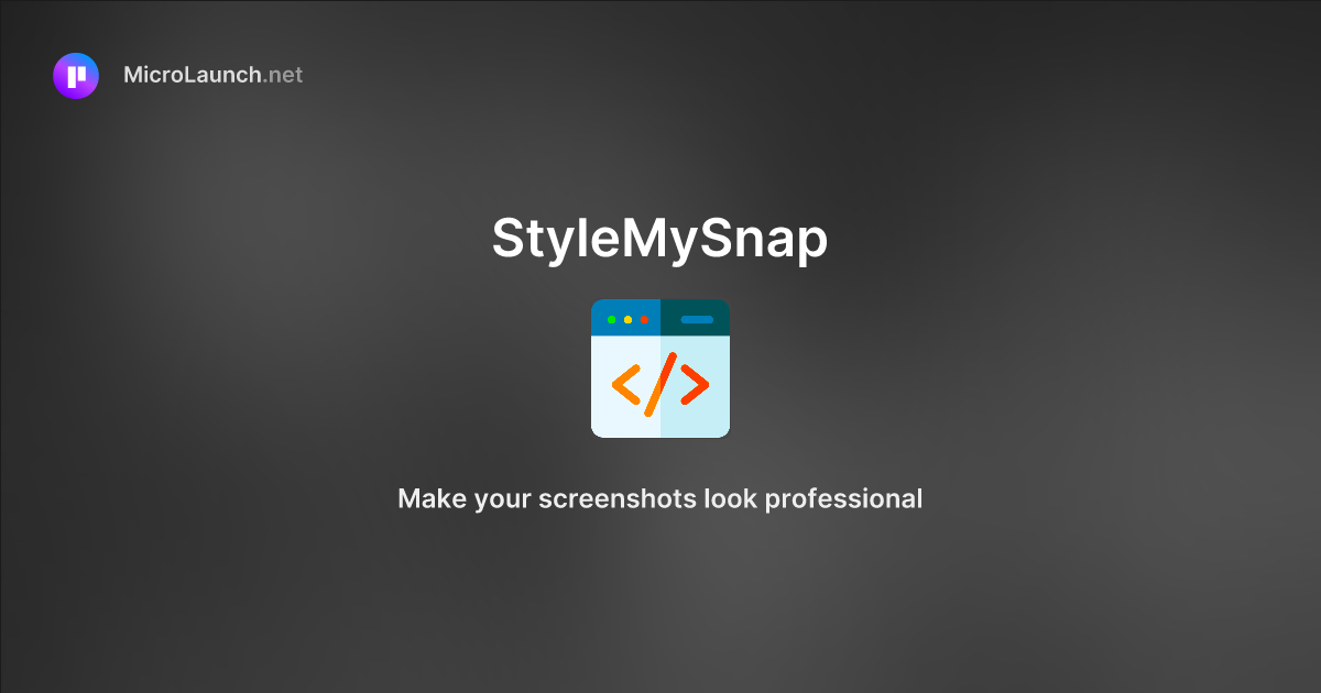 StyleMySnap is now on Microlaunch