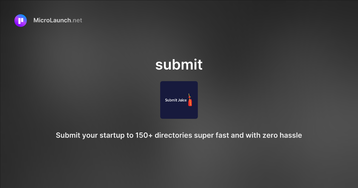 Submit is now on Microlaunch