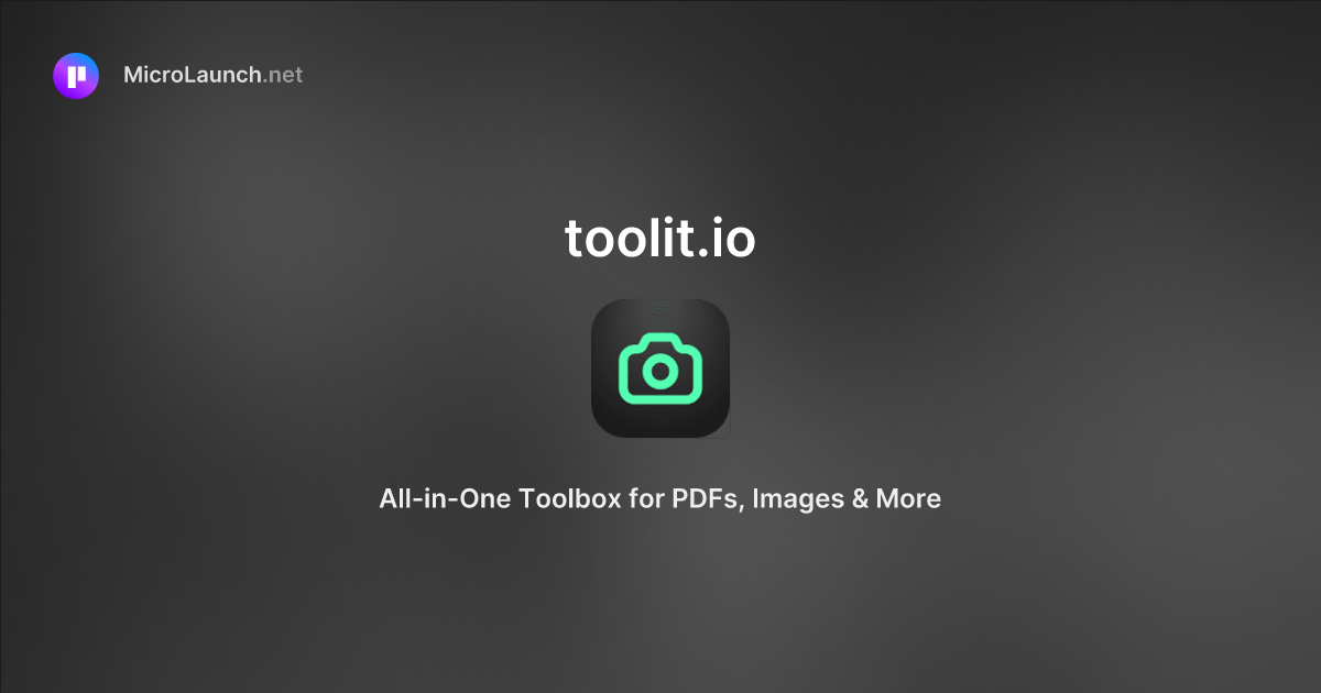 Toolit.io is now on Microlaunch