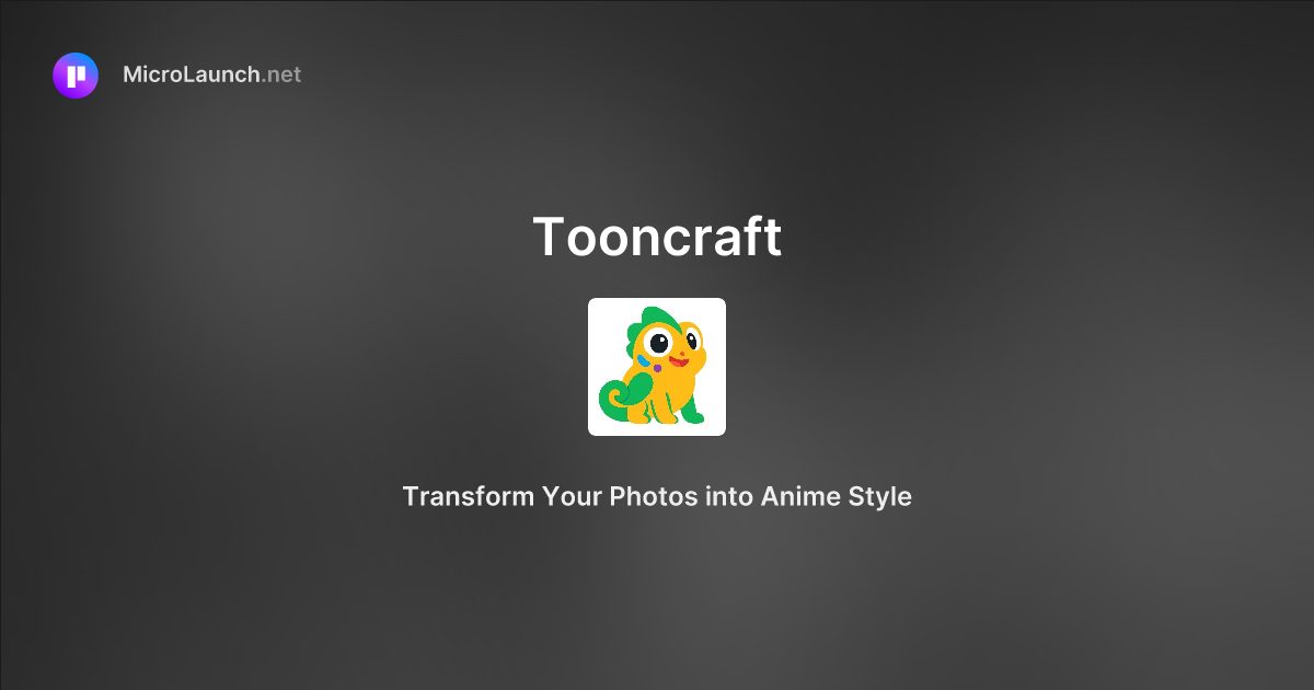 Tooncraft is now on Microlaunch