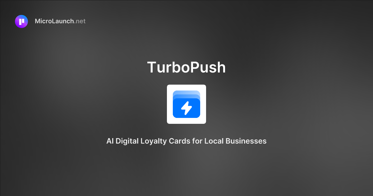 TurboPush is now on Microlaunch