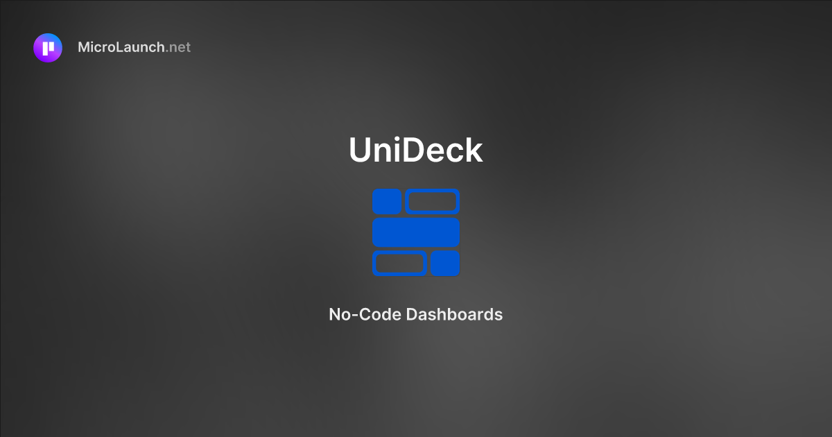 UniDeck is now on Microlaunch