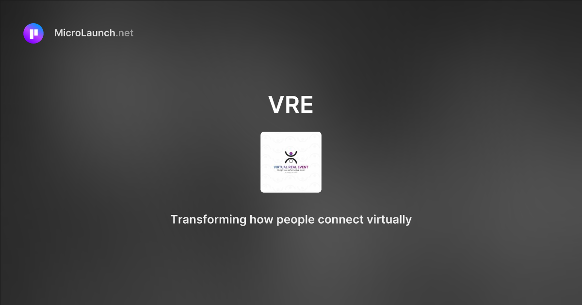 VRE is now on Microlaunch