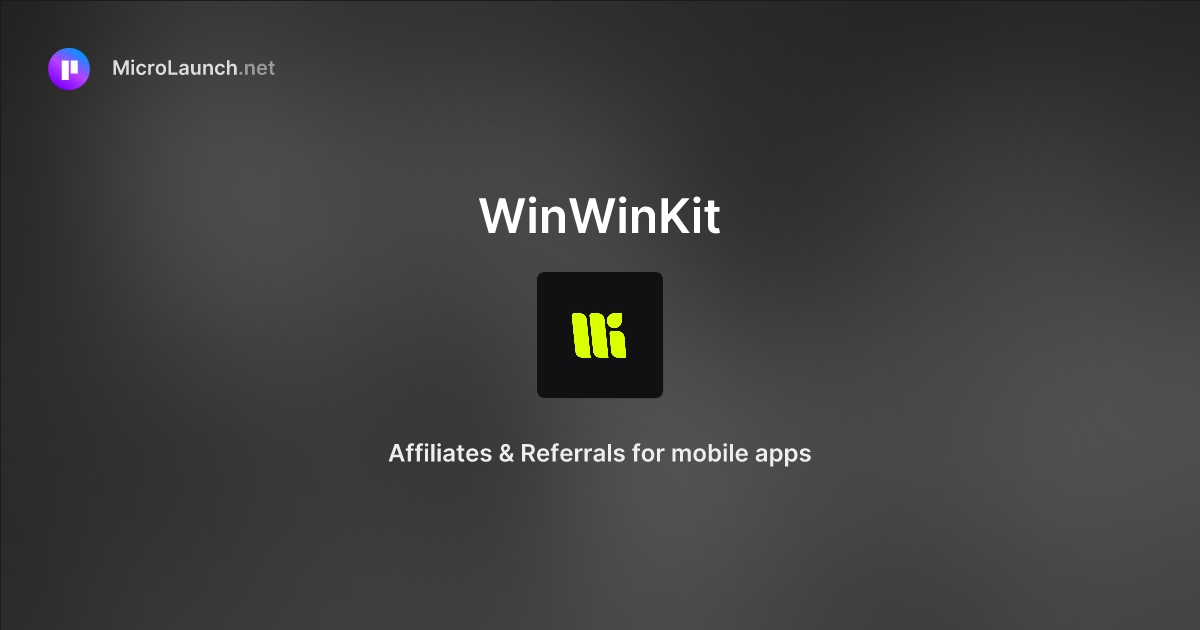 WinWinKit is now on Microlaunch
