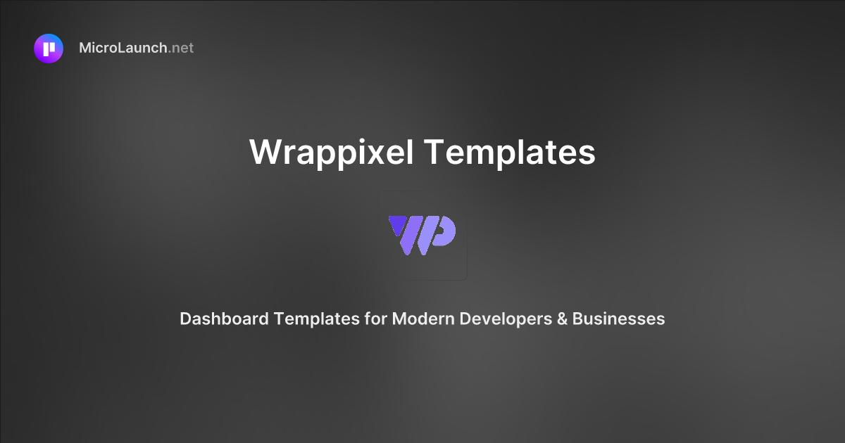 Wrappixel Templates is now on Microlaunch
